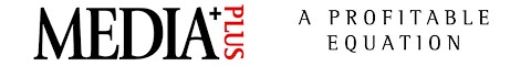 MEDIA PLUS+