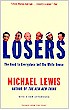 Losers: The Road to Everyplace but the White House