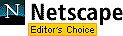 Netscape - Editor's Choice Award