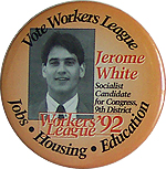 Jerome White - Socialist - 1992